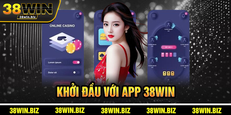 Hỗ Trợ Và Bắt Đầu Với App 38win